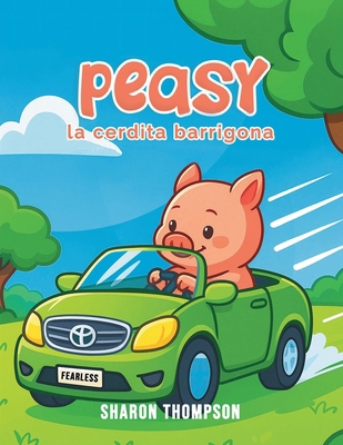 Peasy, la cerdita barrigona [Spanish] B0GJ6ZVVWW Book Cover