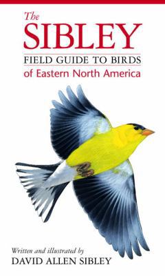 The Sibley Field Guide to Birds of Eastern Nort... B006TB4QKE Book Cover