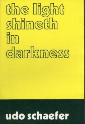 The light shineth in darkness: Five studies in ... 0853980721 Book Cover