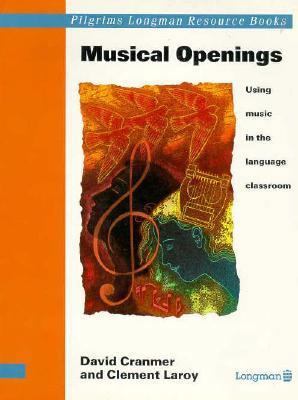 MUSICAL OPENINGS: USING MUSIC IN LANG CLASSRM 0582075041 Book Cover