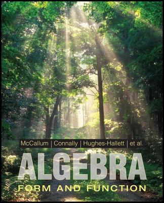 Algebra: Form and Function 0470521430 Book Cover