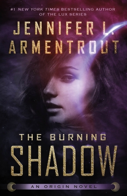 The Burning Shadow: An Origin Novel 1250175763 Book Cover
