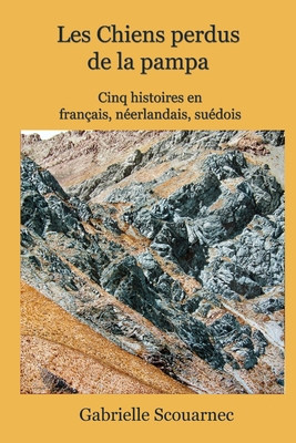 Les Chiens perdus de la pampa: Cinq histoires e... [French] B08PJWJX1H Book Cover