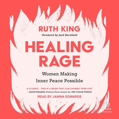Healing Rage: Women Making Inner Peace Possible B0DBK2JJ6Y Book Cover