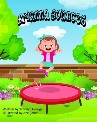 Brianna Bounces 1660167892 Book Cover