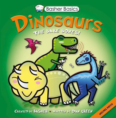 Basher Basics: Dinosaurs 075343251X Book Cover