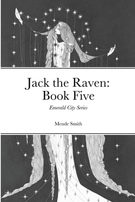 Emerald City Series: Jack the Raven: Chapterboo... 1716556724 Book Cover