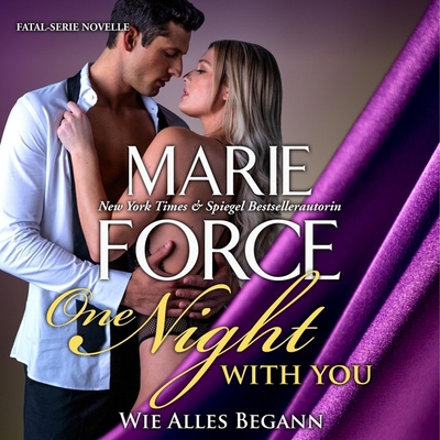 One Night with You - Wie Alles Begann: Wie Alle... B0DFT1B4MQ Book Cover