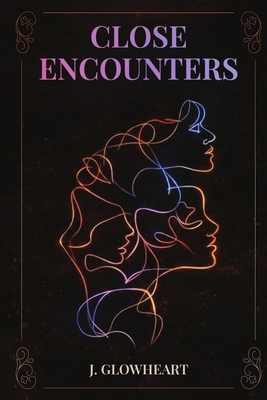 Close Encounters B0GNBBMY93 Book Cover