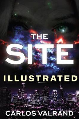 The Site: Illustrated 1736757385 Book Cover