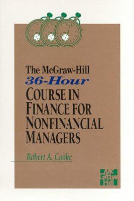 The McGraw-Hill 36-Hour Course in Finance for N... 0070125384 Book Cover