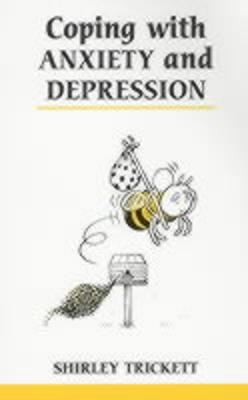 Coping with Anxiety and Depression (Revised) 0859697622 Book Cover