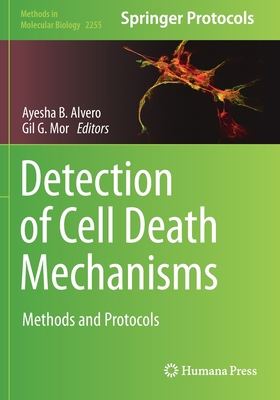Detection of Cell Death Mechanisms: Methods and... 107161164X Book Cover