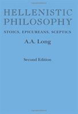Hellenistic Philosophy: Stoics, Epicureans, Sce... 0520058089 Book Cover