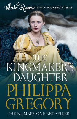 The Kingmaker's Daughter 1471128806 Book Cover