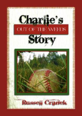 Charlies Story Out of the Weeds 1933660821 Book Cover