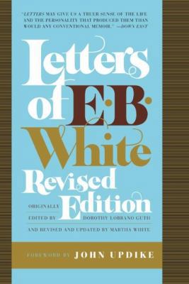 Letters of E. B. White 0061374598 Book Cover
