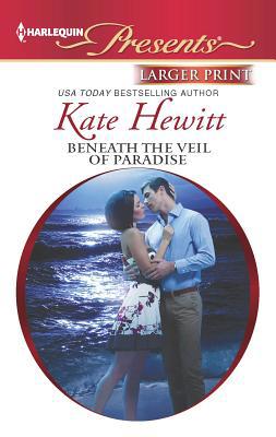 Beneath the Veil of Paradise [Large Print] 0373238819 Book Cover