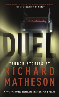 Duel: Terror Stories by Richard Matheson 0765399938 Book Cover