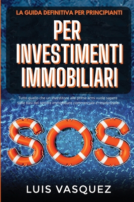 SOS PER INVESTIMENTI IMMOBILIARI. SOS for real ... [Italian] 1802358773 Book Cover