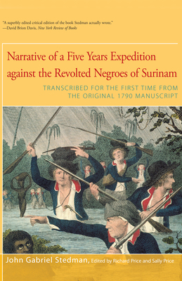 Narrative of Five Years Expedition Against the ... 1504029291 Book Cover