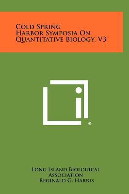 Cold Spring Harbor Symposia On Quantitative Bio... 1258365723 Book Cover