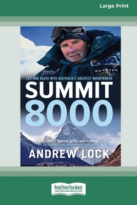 Summit 8000: Life and Death with Australia's Gr... 1459684176 Book Cover