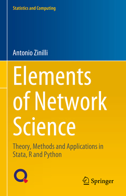 Elements of Network Science: Theory, Methods an... 3031847113 Book Cover