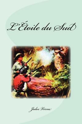 L'Étoile du Sud [French] 1537272004 Book Cover