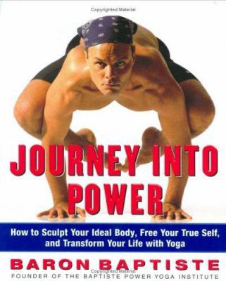 Journey Into Power: How to Sculpt Your Ideal Bo... 0743226593 Book Cover