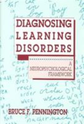 Diagnosing Learning Disorders: A Neuropsycholog... 0898625637 Book Cover