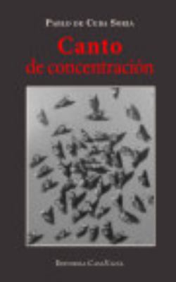 Canto de concentración [Spanish] 1388574306 Book Cover