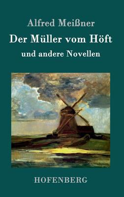 Der Müller vom Höft: und andere Novellen [German] 3843099480 Book Cover