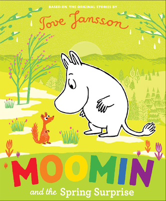 Moomin and the Spring Surprise 1915801052 Book Cover