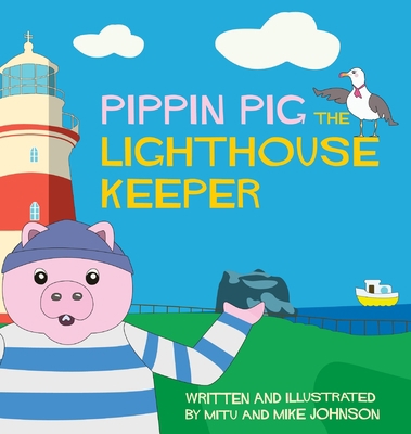 Pippin Pig The Lighthouse Keeper            Book Cover