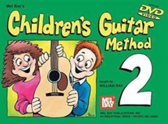 Children's Guitar Method 2 [With DVD] 0786629126 Book Cover