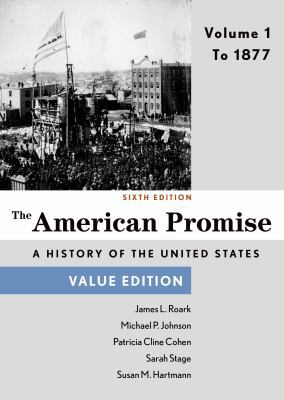 The American Promise, Value Edition, Volume 1: ... 1457687933 Book Cover