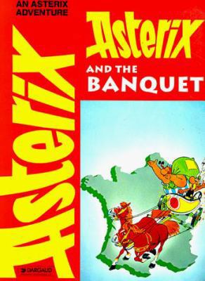 Asterix and the Banquet (Adventures of Asterix) 091720171X Book Cover