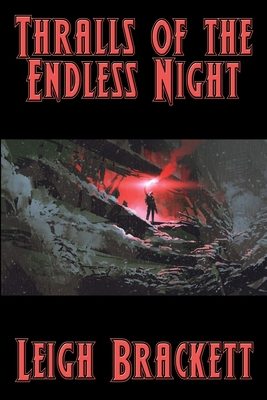 Thralls of the Endless Night 1515446875 Book Cover