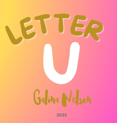 Letter U B0GWLQK43M Book Cover