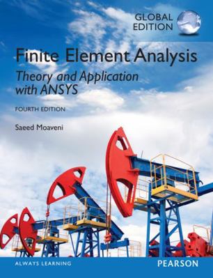Finite Element Analysis: Theory and Application... 0273774301 Book Cover
