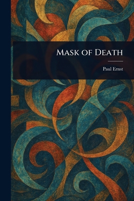 Mask of Death 1023219875 Book Cover