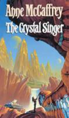 The Crystal Singer: (The Crystal Singer: I): a ... B002JJ355W Book Cover