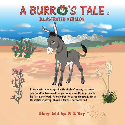 A Burro's Tale: Illustrated Version 1644920220 Book Cover