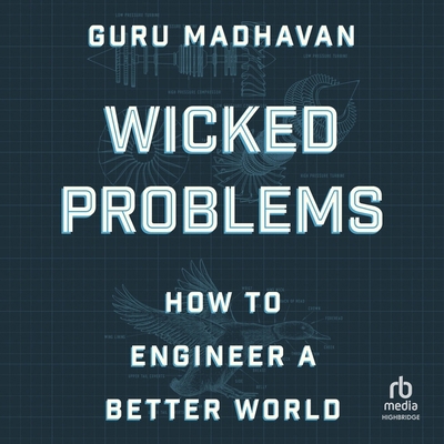Wicked Problems: How to Engineer a Better World B0CW72QZ3M Book Cover