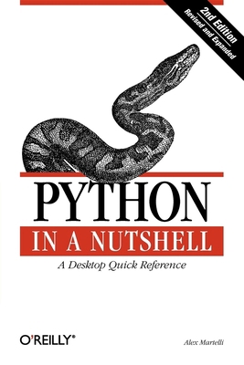 Python in a Nutshell: A Desktop Quick Reference 0596100469 Book Cover