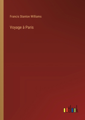 Voyage à Paris [French] 3385032962 Book Cover
