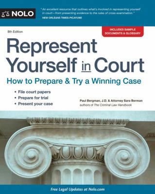 Represent Yourself in Court: How to Prepare & T... 1413319440 Book Cover