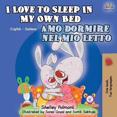 I Love to Sleep in My Own Bed Amo dormire nel m... [Italian] 1525918176 Book Cover