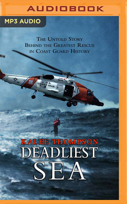 Deadliest Sea: The Untold Story Behind the Grea... 171352080X Book Cover